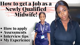 How to get a Job as a Newly Qualified Midwife Application Interview My Experience UK NadineNayy [upl. by Sugden639]