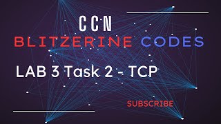 COMPUTER COMMUNICATION AND NETWORKS LAB 3 TASK 2 TCP [upl. by Nnairda]