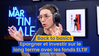 Épargner et investir sur le long terme avec les fonds ELTIF [upl. by Newbill]