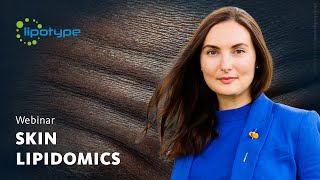 Lipidomics amp Ceramide Analysis in Skin Research  with Veronika Piskovatska  The Lipidomics Webinar [upl. by Nyved]