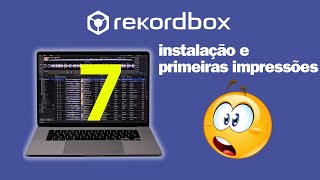 REKORDBOX 7  Primeiras Impressões [upl. by Liahus]