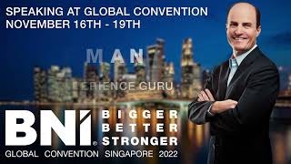 BNI Global Convention 2022 Keynote Line Up  See Them in Singapore [upl. by Jamima]