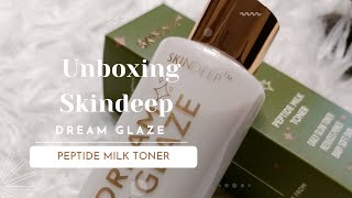 Unboxing Skindeep Dream Glaze Peptide Milk Toner  Skindeep Dream Glaze Milk Toner  Skindeep [upl. by Eaner585]