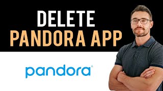 ✅ How To UninstallDeleteRemove Pandora App Full Guide [upl. by Ainesy]