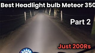 Philips headlight Tube h4  Meteor 350  ऐक साल बाद कैसे चल रहा  Headlight Tube  Review [upl. by Aliahs]