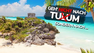 Diese Orte sind SCHÖNER als TULUM MEXIKO 😍🇲🇽 Tipps für deine Mexiko Reise 2021 auf deutsch [upl. by Leahcimaj]