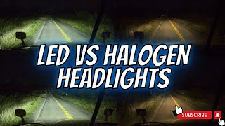 LED VS HALOGEN HEADLIGHTS [upl. by Eleni]