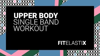 UPPER BODY WORKOUT  Weerstandsband FITELASTIX® [upl. by Dranek]