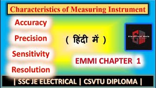 Characteristics of Measuring Instrument  EMMI  Chapter 1  Accuracy  Precision  CSVTU DIPLOMA [upl. by Airamahs]