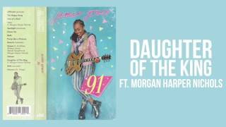 Jamie Grace  Daughter of The King ft Morgan Harper Nichols Official Audio [upl. by Jorry746]