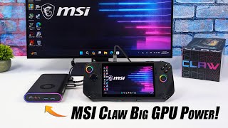 The New MSI Claw Is Actually A FAST Gaming PC When You Add A Powerful eGPU [upl. by Slayton]