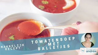 Tomatensoep met Balletjes [upl. by Ierbua497]