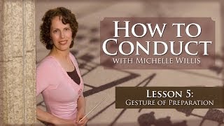 How to Conduct Music Lesson 5Gesture of Preparation [upl. by Nanoc]