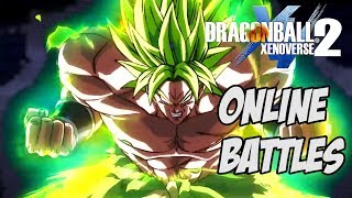 Dragon Ball Xenoverse 2 Super Broly DLC Online Battles [upl. by Leunamme]