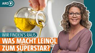 Leinöl Olivenöl Rapsöl Wie gesund sind Speiseöle  und wofür eignen sie sich  Wir findens raus [upl. by Devlin]