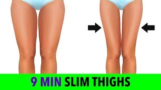 How To Get Slim Thighs in 9 Minutes [upl. by Eimirej882]