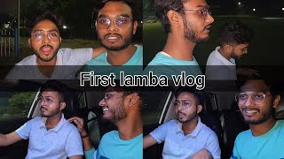 Finally pahala lamba vlog bnaa hi diye 😊😅 [upl. by Allen]