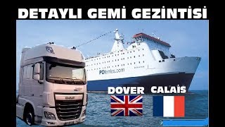 40 TIRI GEMİYE BİNDİRDİM DOVER amp CALAİS GİTTİM  DETAYLI GEMİ GEZİSİ [upl. by Ah]