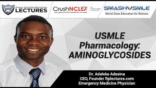 USMLE Pharmacology AMINOGLYCOSIDES [upl. by Barthel]