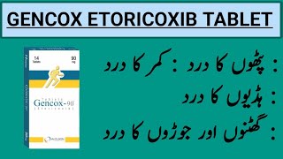 Gencox Tablet Uses In Urdu  Etoricoxib Tablet Dosage  Gencox 60mg amp 90Mg Tablet sideeffects [upl. by Ogren]