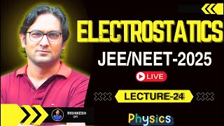 ELECTROSTATICS  LECT24 JEE \ NEET \\ ELECTRIC DIPOLE [upl. by Cos]