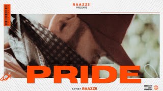 Pride Official Audio  Raazz  NEW PUNJABI SONG 2024 [upl. by Salzhauer142]