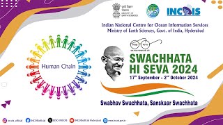 INCOIS Human Chain as part of Swachhata Hi Sewa SHS2024 Campaign [upl. by Trip]