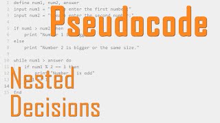 Nested Conditions within Pseudocode [upl. by Earahs250]