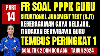 FR SOAL SJT SITUATIONAL JUDGEMENT TEST GURU PPPK 2024 PART 14 [upl. by Barkley]