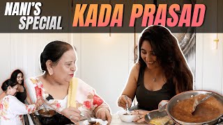 Kada Prasad Recipe  ​⁠Nani Special  AshnoorKaurOfficial [upl. by Hera]