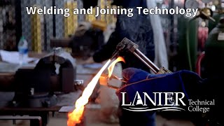 Welding amp Joining at Lanier Technical College [upl. by Lhadnek]