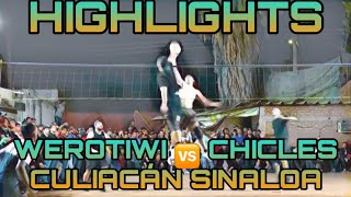 Highlights werotiwi 🆚 chicles  Culiacán Sinaloa  28Nov2022 [upl. by Azer478]