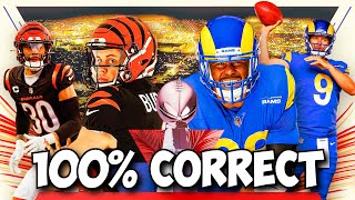 My 100 Correct Super Bowl Predictions Bengals vs Rams [upl. by Leibman]