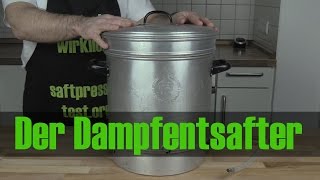 Dampfentsafter Wie funktioniert ein Dampfentsafter [upl. by Obelia]