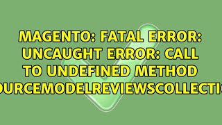 Fatal error Uncaught Error Call to undefined method [upl. by Feingold]