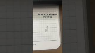 grafología variante de letra g [upl. by Yenruogis]