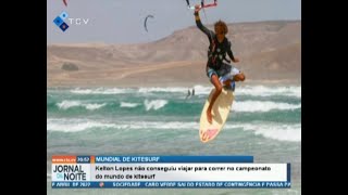 Kelton Lopes não conseguiu viajar para correr no campeonato do mundo de kitesurf [upl. by Otit]