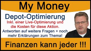 DepotOptimierung LiveOptimierung inkl Kosten  weitere Erklärungen und Antworten auf Fragen [upl. by Pascha513]