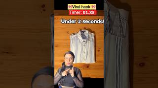 Viral shirt folding hack😱just 2 secs😳shortsfashionhacksviralhackshacksyoutubeshortshack [upl. by Nylemaj]