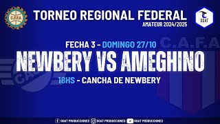 NEWBERY VS AMEGHINO  TORNEO REGIONAL FEDERAL 2024 FECHA 3  GOAT PRODUCCIONES [upl. by Lanevuj]