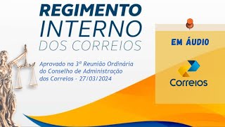 Regimento Interno dos Correios ‐ ATUALIZADO2024 [upl. by Zaccaria]