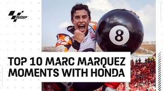 Top 10 Marc Marquez Moments with Honda  MotoGP [upl. by Wenona741]