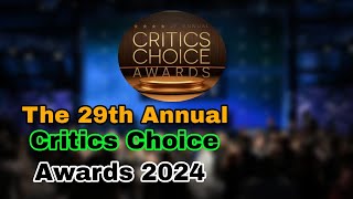 The 29th Critics Choice Awards 2024 Full Episode [upl. by Akemal]