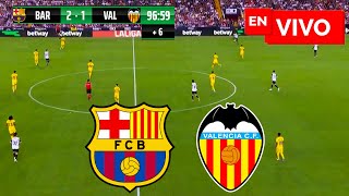 🔴 BARCELONA VS VALENCIA EN VIVO Y EN DIRECTO  LA LIGA ESPAÑOLA [upl. by Gunas]