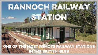 Rannoch Railway Station  Kinloch Rannoch  Scotland [upl. by Ahron386]