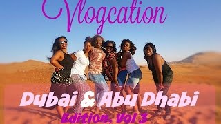 Vlogcation Dubai amp Abu Dhabi Edition Vol 3 [upl. by Dygall]