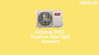 HvacRepairGuy 2023 Airtemp Brand Ductless Mini Split Reviews [upl. by Dudden670]