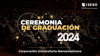 Graduación Noviembre Corporación Universitaria Iberoamericana [upl. by Bodrogi216]