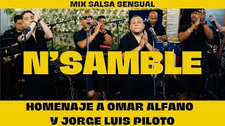 MIX SALSAS SENSUALES  ORQUESTA N´SAMBLE [upl. by Hgiellek]