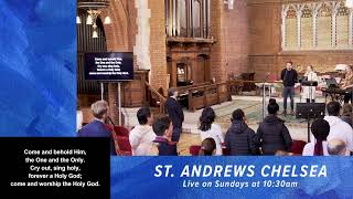 St Andrews Chelsea Sunday Service [upl. by Violetta9]